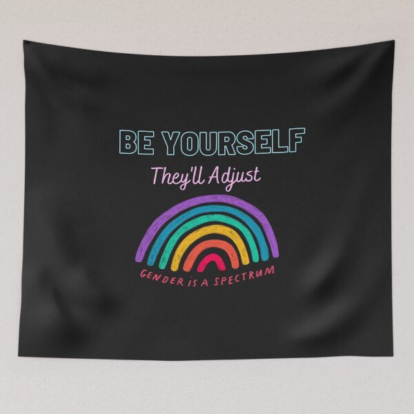 Item preview,  Be Yourself They'll Adjust, Pride Month designed and sold by RedFlowerful.