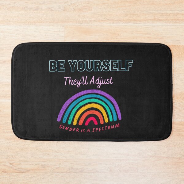 Item preview,  Be Yourself They'll Adjust, Pride Month designed and sold by RedFlowerful.