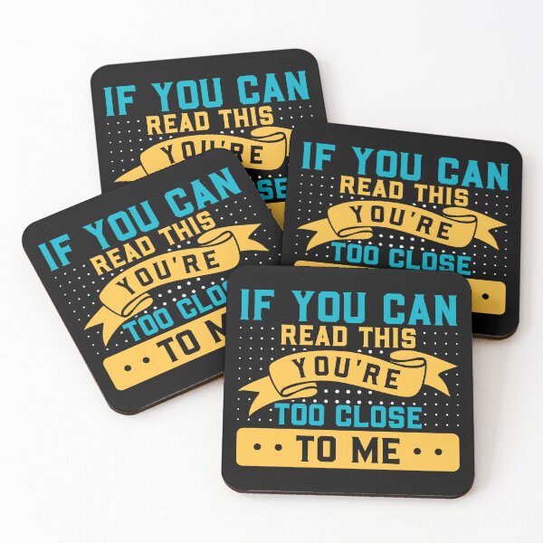 Item preview, Funny Anti-Social  - If You Can Read This You're Too Close to Me designed and sold by SimplyDeals.