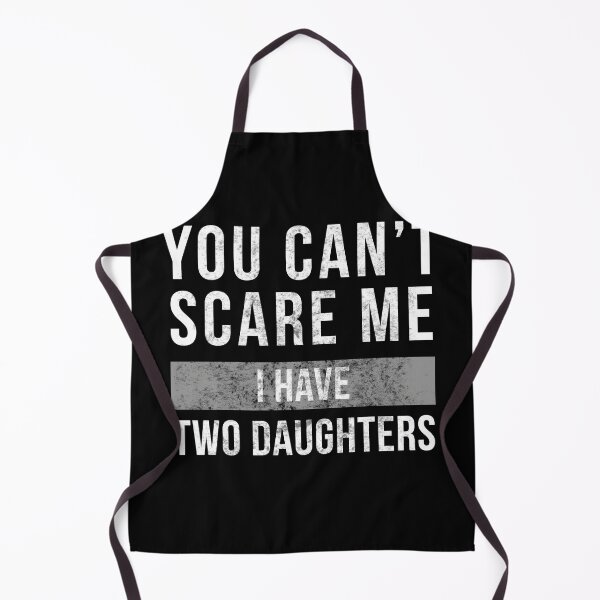Item preview, Mens You Cant Scare Me I have two Daughters T-Shirt Father's Day designed and sold by bitstudio.