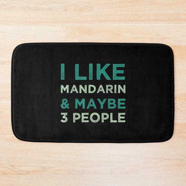 Item preview, I Like Mandarin And Maybe 3 People designed and sold by medbdj.