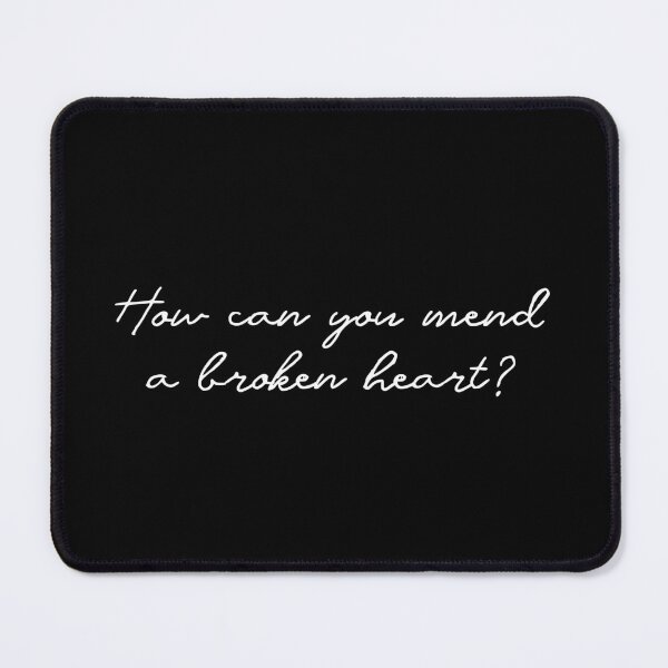 Item preview, How can you mend a broken heart (white) designed and sold by didijuca.