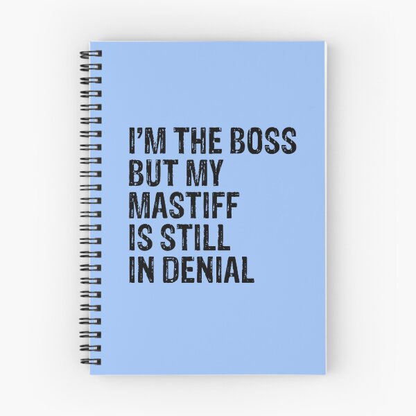 Item preview, I'm The Boss But My Mastiff Still In Denial  designed and sold by Guarddogdrive.