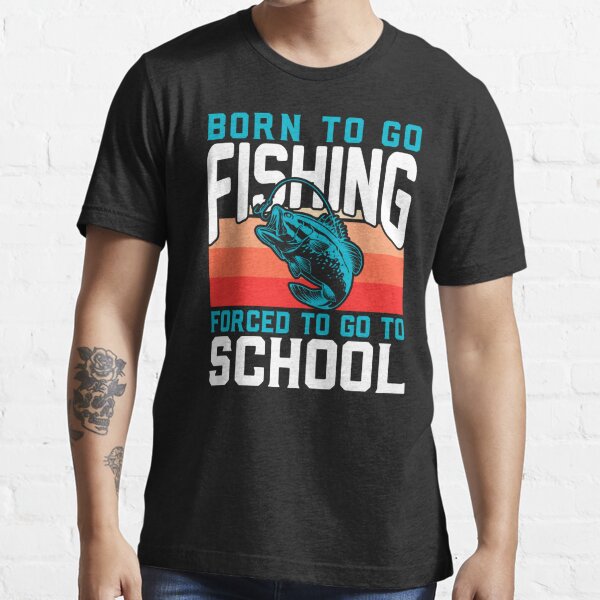 Funny Fishing born to fish fisherman T Shirt 100% cotton all sizes