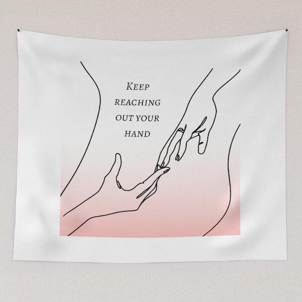 Item preview, Keep reaching out your hand quote designed and sold by beyondinsanity.