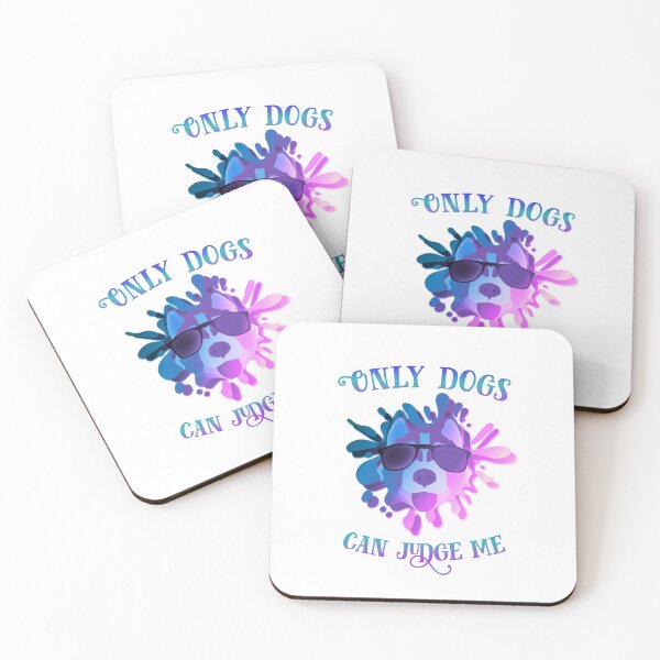 Item preview, Only dogs can judge me designed and sold by Vlaki.