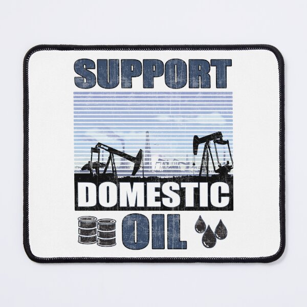 Item preview, Support Domestic Oil Drilling designed and sold by LeGND.