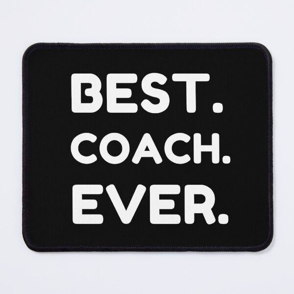 Item preview, Best Coach Ever designed and sold by MrTsTshirts.