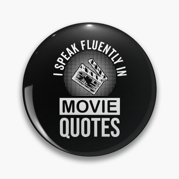 Item preview, Funny Movie Quotes: I Speak Fluently In Movie Quotes, Cinema Lovers designed and sold by AMINE  ★★★★★.