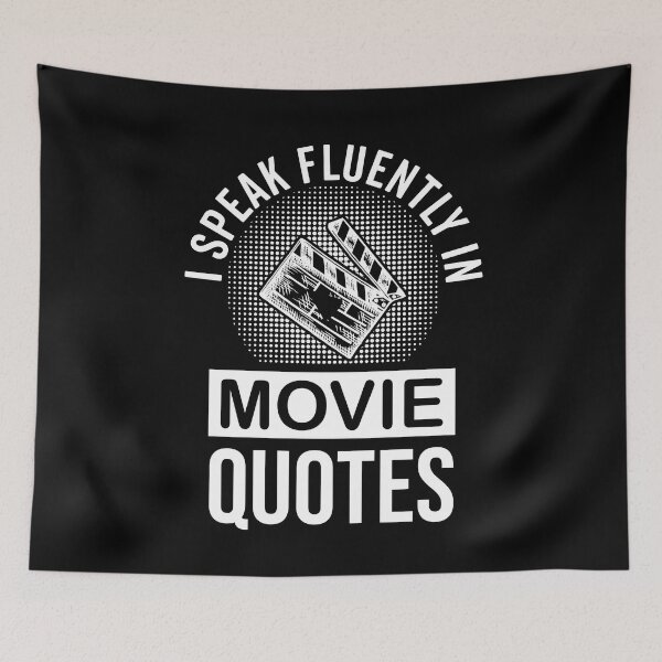 Item preview, Funny Movie Quotes: I Speak Fluently In Movie Quotes, Cinema Lovers designed and sold by AMINE  ★★★★★.