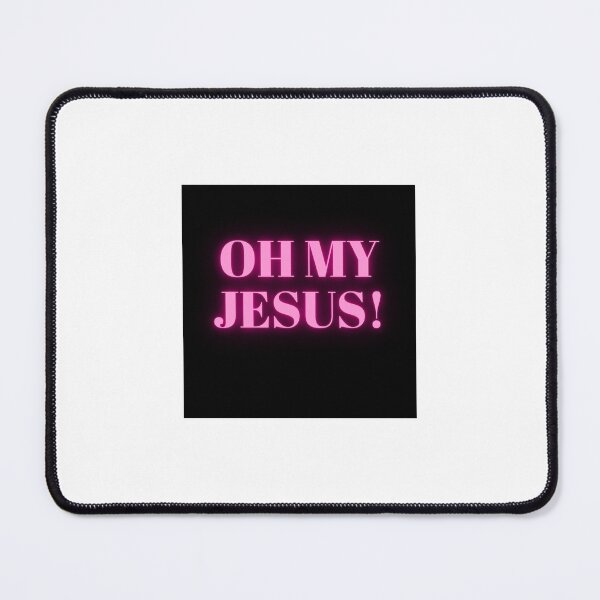 Item preview, Oh, My Jesus! designed and sold by eSOLVENCY emPORIUM.