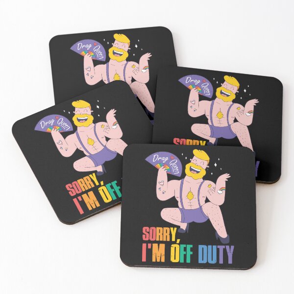 Item preview, happy pride month lgbtq month 2022 Drag Queen Sorry, I'm Off Duty designed and sold by ecomdesign.