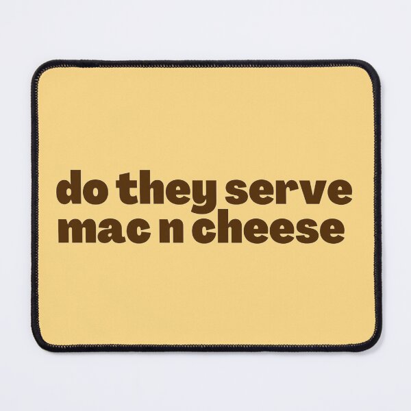 Item preview, do they serve mac n cheese in bold designed and sold by Pink Ribbon.