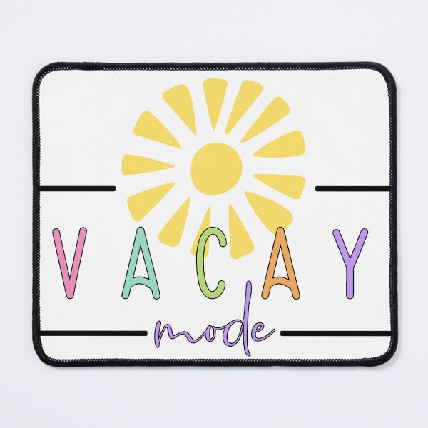 Item preview, Vacay mode designed and sold by hardscuffle.