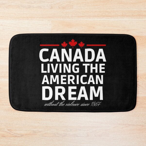 Item preview, Canada Day - Canada Living The American Dream - Friendly Neighbor designed and sold by Sonatablue.