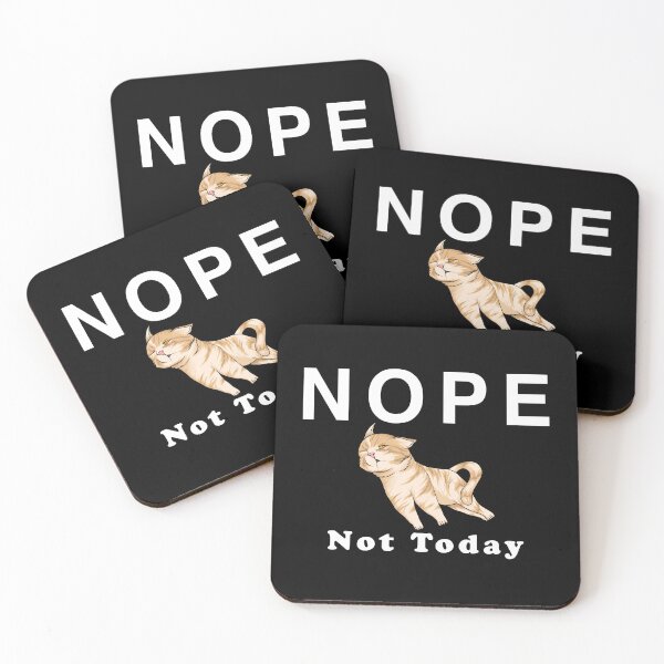 Item preview,  Nope Not Today Cat designed and sold by franktact.