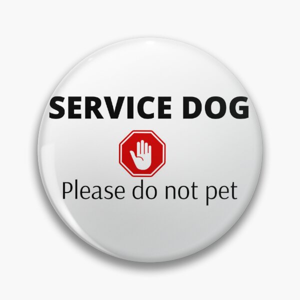 Item preview, Service Dog Please Do Not Pet designed and sold by Harleqindesign.