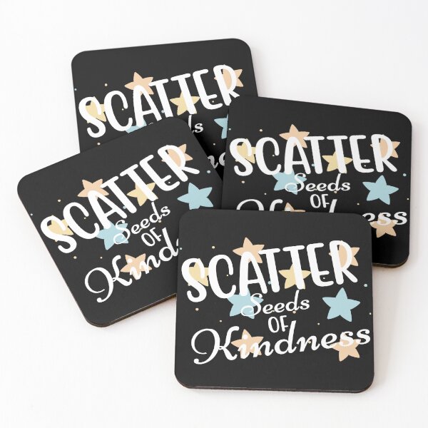 Item preview, Scatter Seeds Of Kindness. Inspirational Quote. designed and sold by That Cheeky Tee.