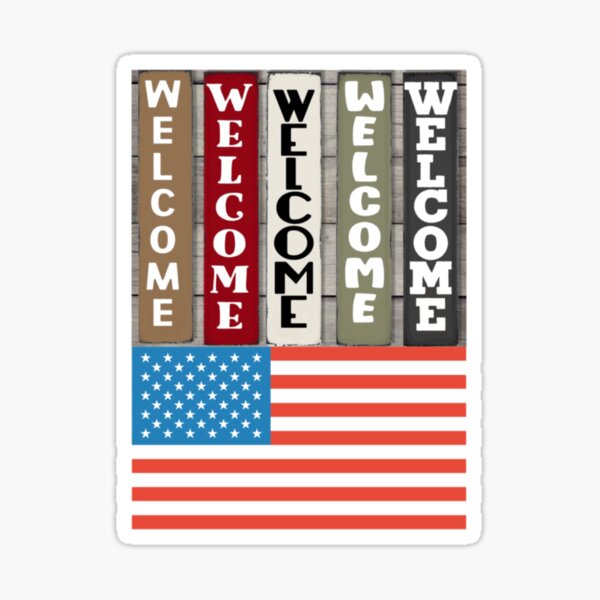 welcome-to-america-sticker-for-sale-by-fati-butterfly-redbubble