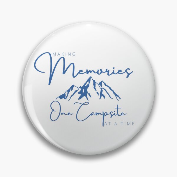 Item preview, Making Memories One Campsite At A Time , Camping , Womens Camping , Glamping, Nature , Camper , Hiking  designed and sold by Alexa5454.