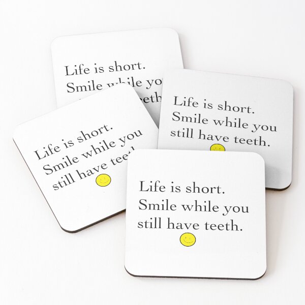 Item preview, Life is short smile while you have teeth  designed and sold by Gracie_Designs.