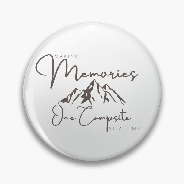 Item preview, Making Memories One Campsite At A Time , Camping , Womens Camping , Glamping, Nature , Camper , Hiking  designed and sold by Alexa5454.