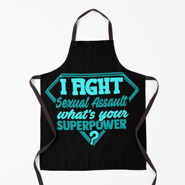 Item preview, I Fight Sexual Assault What's Your Superpower designed and sold by Kohend.
