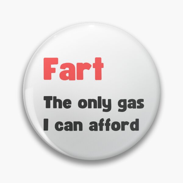 Item preview, FUNNY FART, THE ONLY GAS I CAN AFFORD JOKE ON GAS PRICES designed and sold by appareltolove.