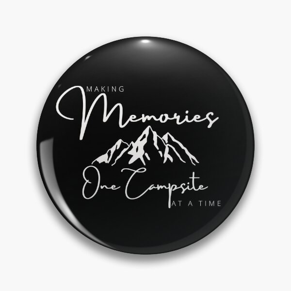 Item preview, Making Memories One Campsite At A Time , Camping , Womens Camping , Glamping, Nature , Camper , Hiking  designed and sold by Alexa5454.