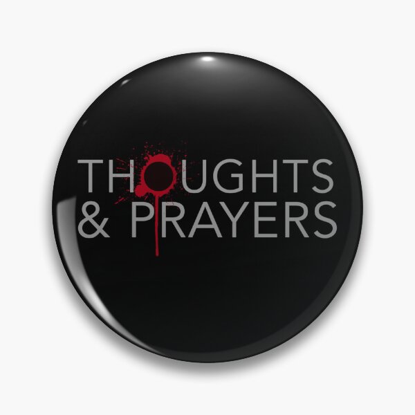 Item preview, Copy of Thoughts & Prayers 2 designed and sold by CreativeGiant.