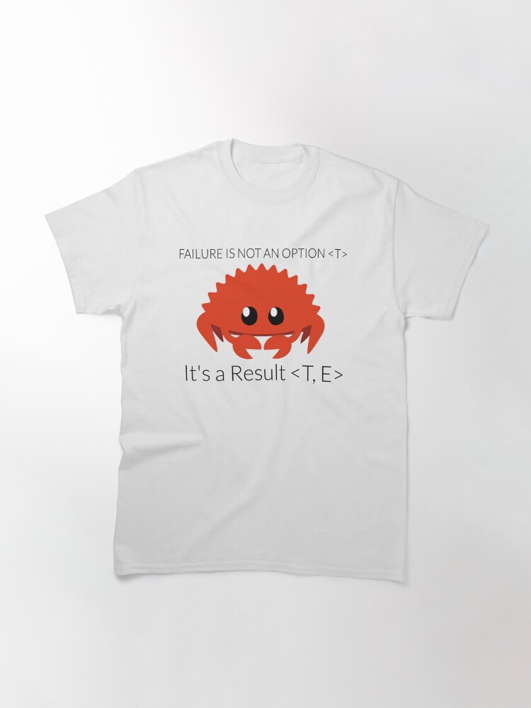 Thumbnail 3 of 7, Classic T-Shirt, Rust lang Merch Gift for rust language lovers designed and sold by SarcasmStyle.