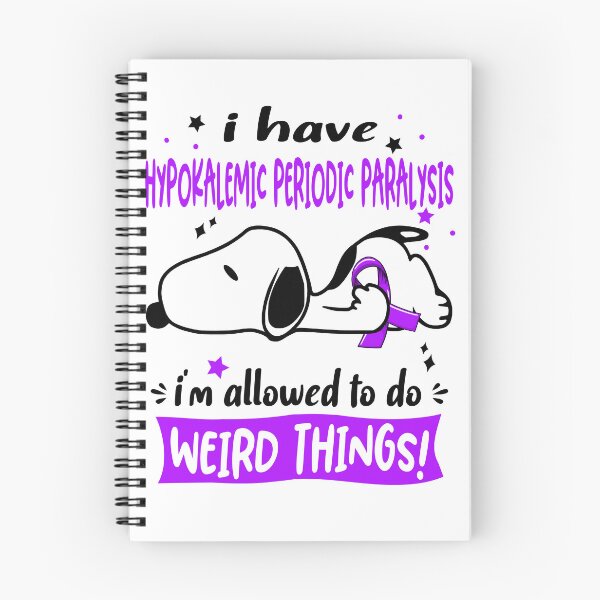 Item preview, I Have Hypokalemic Periodic Paralysis I Am Allowed To Do WEIRD THINGS!  designed and sold by Wlsnpeggy.