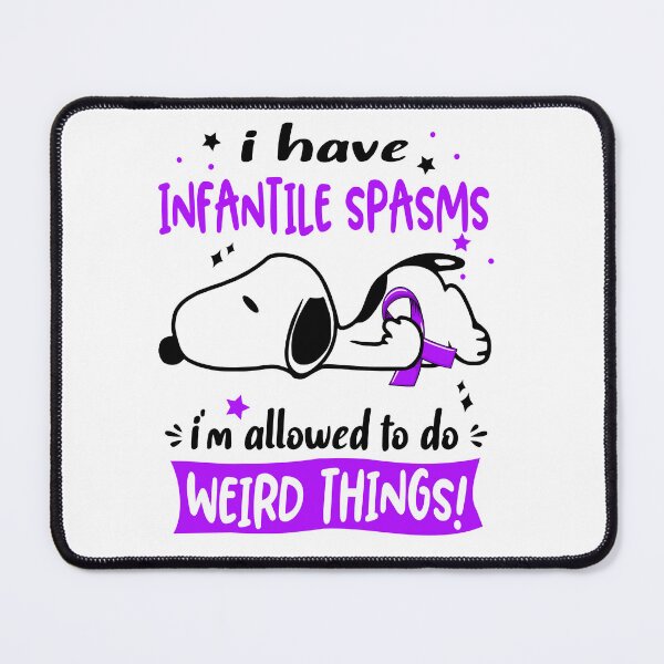 Item preview, I Have Infantile Spasms I Am Allowed To Do WEIRD THINGS! designed and sold by Wlsnpeggy.