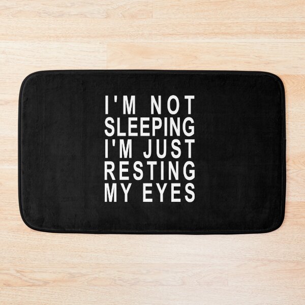 Item preview, I'm not Sleeping I'm Just Resting My Eyes - Dad Joke designed and sold by ZimbomDesigner.