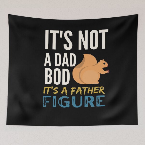 Item preview, It's Not A Dad Bod Father Figure Meme designed and sold by Nero9o.
