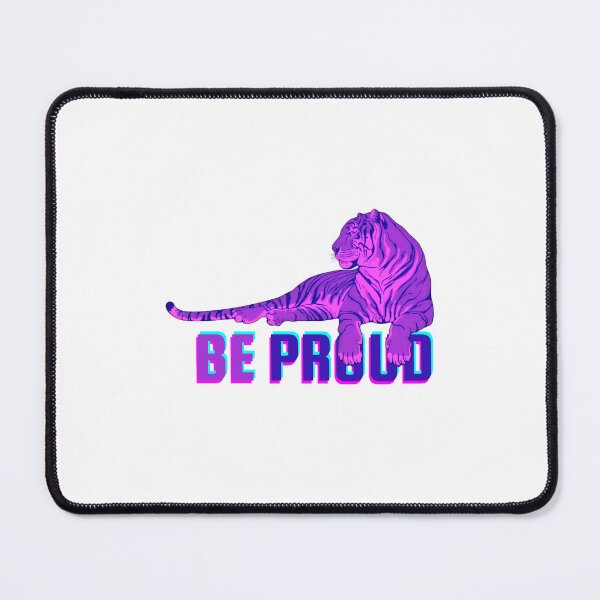 Item preview, Pride Tiger! Be proud and strong! designed and sold by AbiLeads.