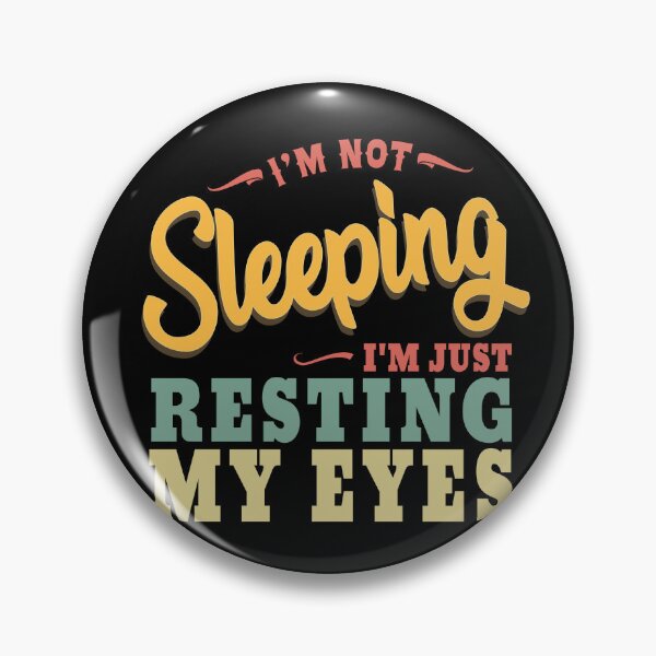 Item preview, Vintage I'm not Sleeping I'm Just Resting My Eyes designed and sold by ZimbomDesigner.