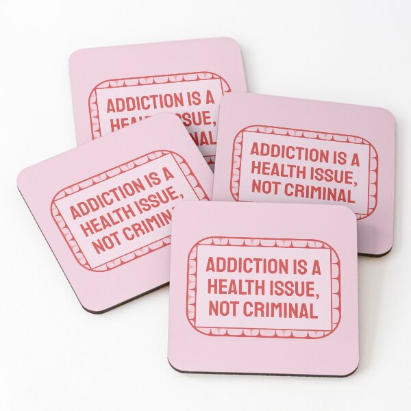 Item preview, Addiction Is A Health Issue - Decriminalise Drugs designed and sold by Picket Club.