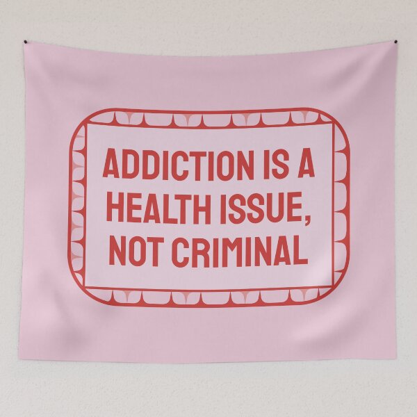Item preview, Addiction Is A Health Issue - Decriminalise Drugs designed and sold by Picket Club.