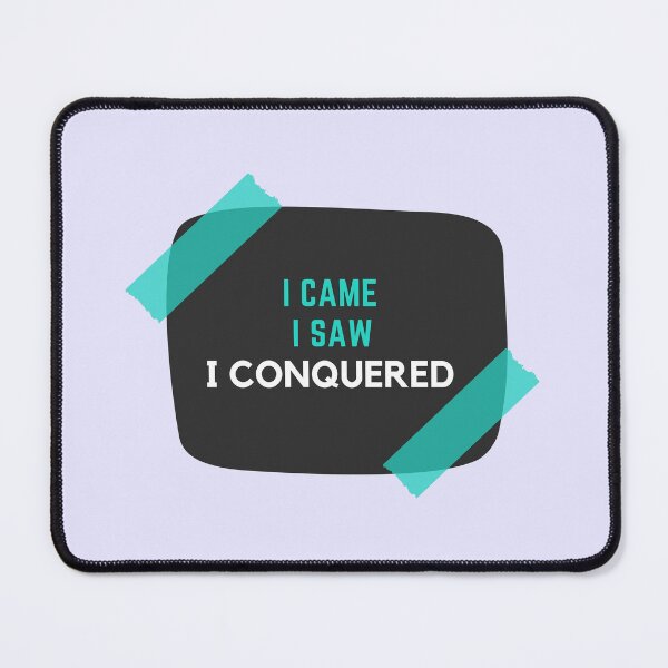 Item preview, I came. I saw. I Conquered designed and sold by wildpiksel.