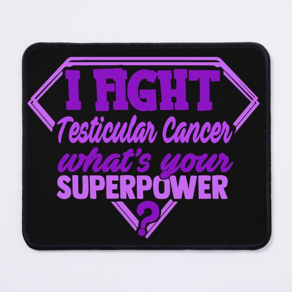 Item preview, I Fight Testicular Cancer What's Your Superpower designed and sold by Kohend.