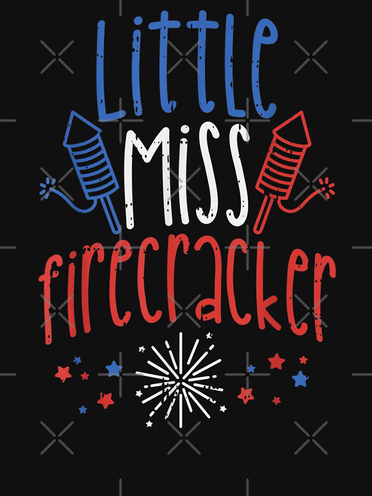 Little Miss Firecracker Funny 4th Of July Pride Girls T T Shirt T Shirt For Sale By