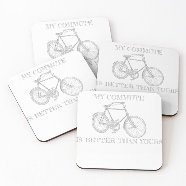 Item preview, My Commute Is Better Than Yours designed and sold by thesalleyhouse.