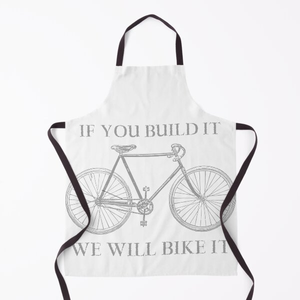 Item preview, If You Build It We Will Bike It designed and sold by thesalleyhouse.