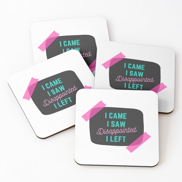 Item preview, I came. I saw. Disappointed. I Left designed and sold by wildpiksel.
