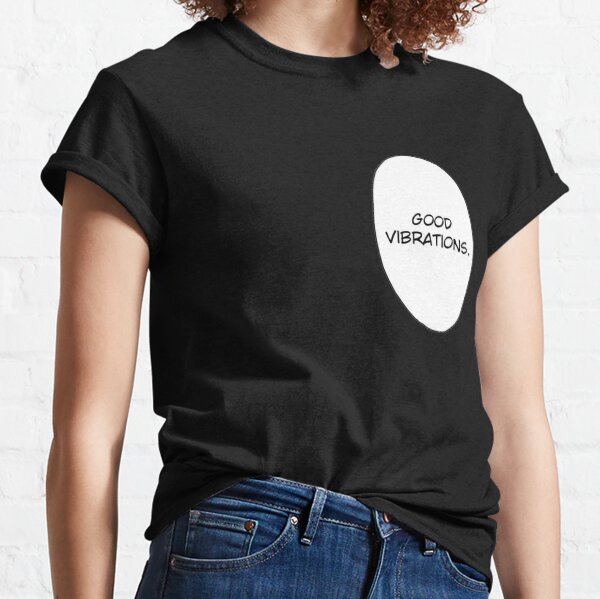 Buenas vibraciones Camiseta clásica