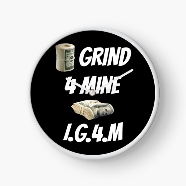Item preview, I Grind 4 Mine Bankroll designed and sold by IGFM-LLC.
