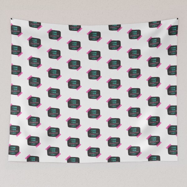 Item preview, I came. I saw. Disappointed. I Left designed and sold by wildpiksel.