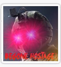 FUZE - "BEGONE HOSTAGE!" Sticker