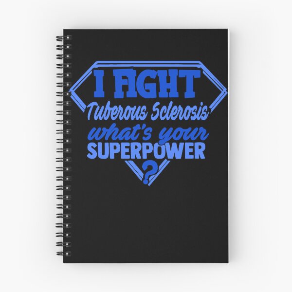Item preview, I Fight Tuberous Sclerosis What's Your Superpower designed and sold by Kohend.
